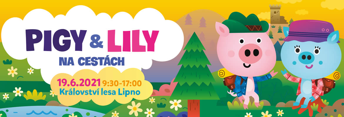 Pigy a Lily na cestách